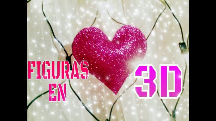 COMO HACER CORAZONES 3D EN GOMA EVA