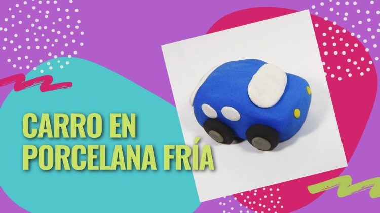 🚘 DIY/CÓMO Hacer un CARRO en PORCELANA Fría 🚘