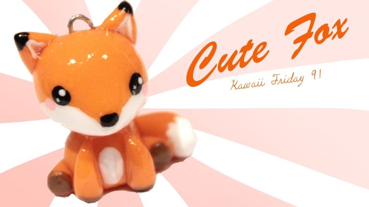 ◕‿◕Fox! Kawaii Friday 91 – Tutorial in Polymer clay!