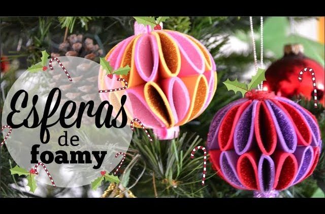 DIY ESFERAS NAVIDEÑAS DE FOAMY